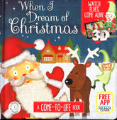 When I Dream Of Christmas: A Come-To-Life Book